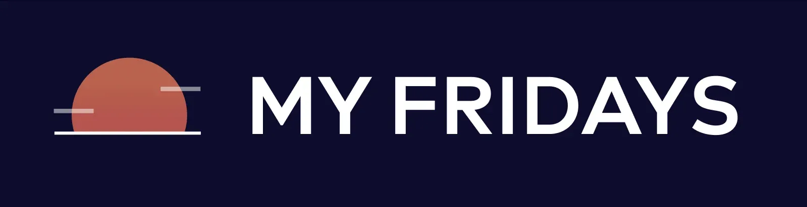 My Fridays